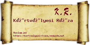 Körtvélyesi Róza névjegykártya
